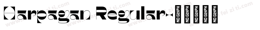 Harpagan Regular字体转换